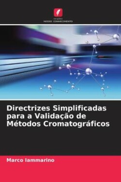 Directrizes Simplificadas para a Validação de Métodos Cromatográficos