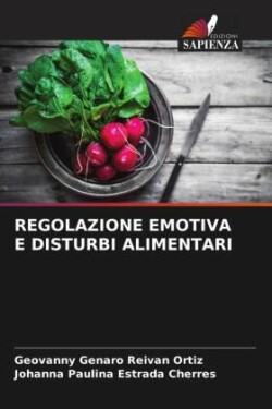 REGOLAZIONE EMOTIVA E DISTURBI ALIMENTARI