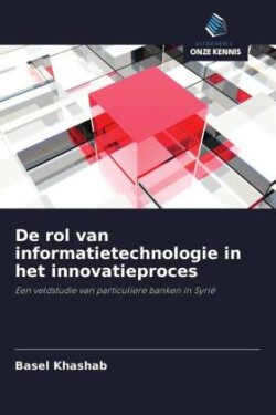 De rol van informatietechnologie in het innovatieproces