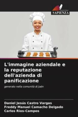 L'immagine aziendale e la reputazione dell'azienda di panificazione