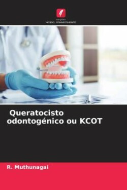 Queratocisto odontogénico ou KCOT