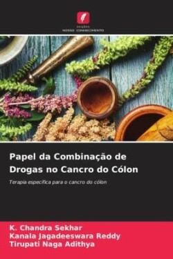 Papel da Combinação de Drogas no Cancro do Cólon