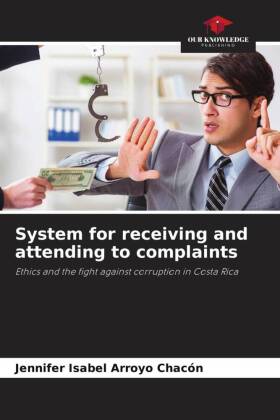 System for receiving and attending to complaints