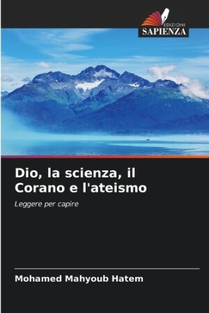 Dio, la scienza, il Corano e l'ateismo