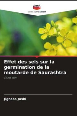 Effet des sels sur la germination de la moutarde de Saurashtra