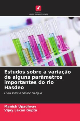 Estudos sobre a variação de alguns parâmetros importantes do rio Hasdeo