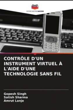 CONTRÔLE D'UN INSTRUMENT VIRTUEL À L'AIDE D'UNE TECHNOLOGIE SANS FIL