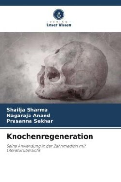 Knochenregeneration