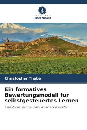 Ein formatives Bewertungsmodell für selbstgesteuertes Lernen