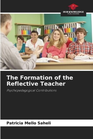 Formation of the Reflective Teacher