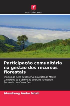 Participação comunitária na gestão dos recursos florestais