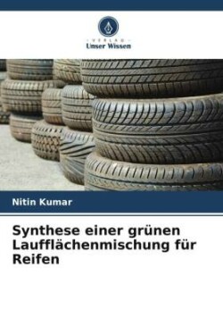 Synthese einer grünen Laufflächenmischung für Reifen