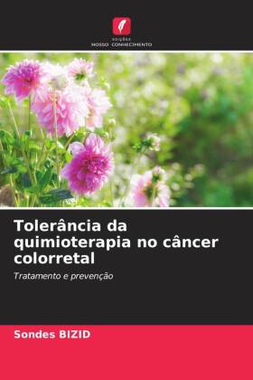 Tolerância da quimioterapia no câncer colorretal