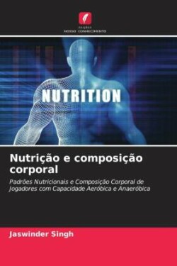 Nutrição e composição corporal