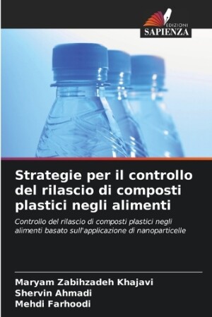 Strategie per il controllo del rilascio di composti plastici negli alimenti