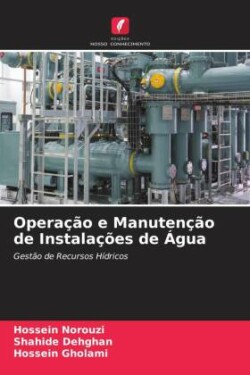 Operação e Manutenção de Instalações de Água