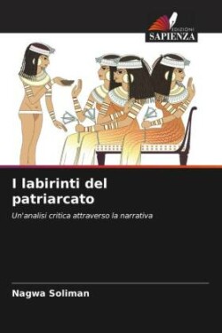 I labirinti del patriarcato