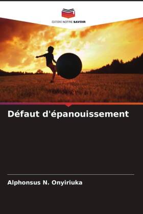 Défaut d'épanouissement