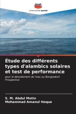 Étude des différents types d'alambics solaires et test de performance