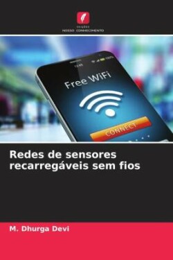 Redes de sensores recarregáveis sem fios