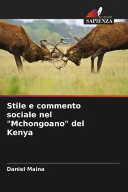 Stile e commento sociale nel "Mchongoano" del Kenya