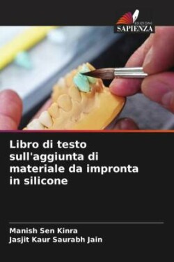 Libro di testo sull'aggiunta di materiale da impronta in silicone