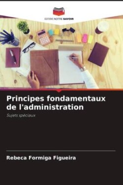 Principes fondamentaux de l'administration