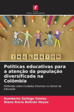 Políticas educativas para a atenção da população diversificada na Colômbia