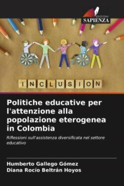 Politiche educative per l'attenzione alla popolazione eterogenea in Colombia