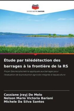 Étude par télédétection des barrages à la frontière de la RS