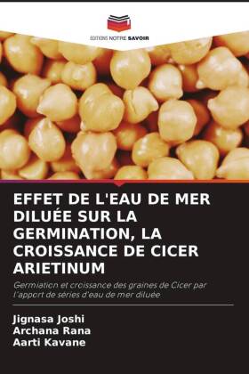 EFFET DE L'EAU DE MER DILUÉE SUR LA GERMINATION, LA CROISSANCE DE CICER ARIETINUM