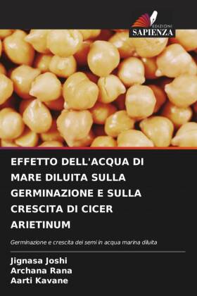 EFFETTO DELL'ACQUA DI MARE DILUITA SULLA GERMINAZIONE E SULLA CRESCITA DI CICER ARIETINUM