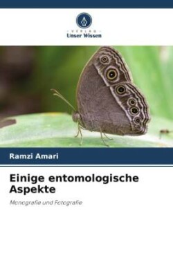 Einige entomologische Aspekte