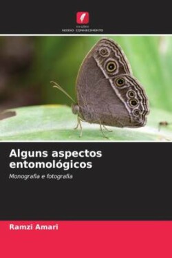 Alguns aspectos entomológicos