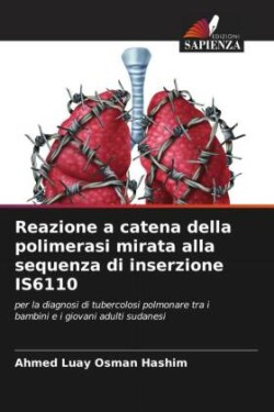 Reazione a catena della polimerasi mirata alla sequenza di inserzione IS6110