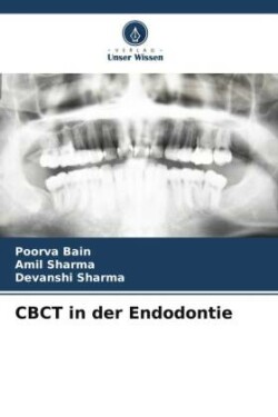 CBCT in der Endodontie