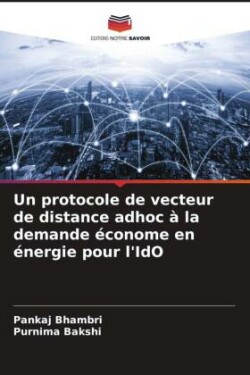 Un protocole de vecteur de distance adhoc à la demande économe en énergie pour l'IdO