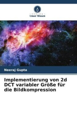 Implementierung von 2d DCT variabler Größe für die Bildkompression