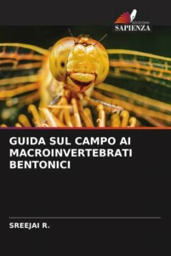 GUIDA SUL CAMPO AI MACROINVERTEBRATI BENTONICI