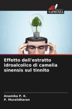 Effetto dell'estratto idroalcolico di camelia sinensis sul tinnito