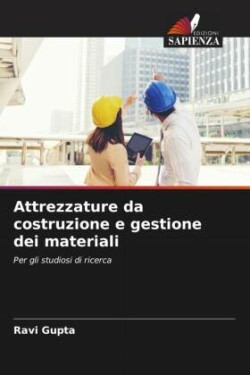 Attrezzature da costruzione e gestione dei materiali