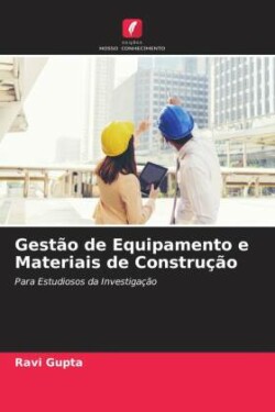 Gestão de Equipamento e Materiais de Construção