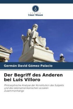 Der Begriff des Anderen bei Luis Villoro