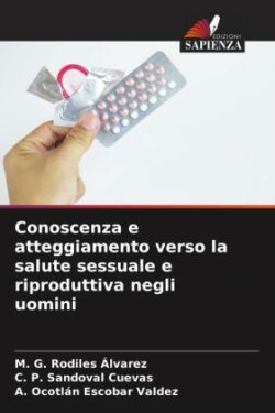 Conoscenza e atteggiamento verso la salute sessuale e riproduttiva negli uomini