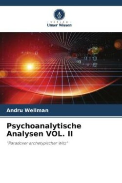 Psychoanalytische Analysen VOL. II