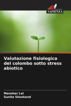 Valutazione fisiologica del colombo sotto stress abiotico