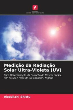 Medição da Radiação Solar Ultra-Violeta (UV)