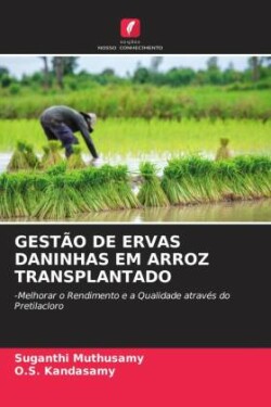 GESTÃO DE ERVAS DANINHAS EM ARROZ TRANSPLANTADO