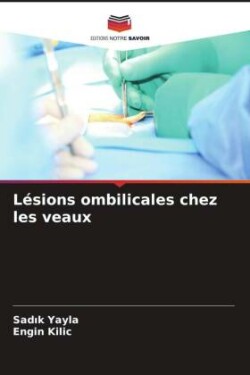 Lésions ombilicales chez les veaux