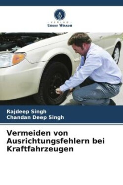 Vermeiden von Ausrichtungsfehlern bei Kraftfahrzeugen